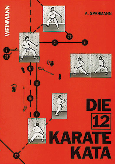 Die 12 Karate Kata - Sparmann, Andreas