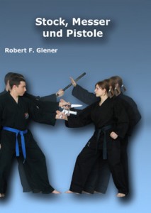Stock, Messer und Pistole