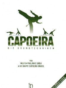 Capoeira - die Grundtechniken (Großformat!) mit DVD