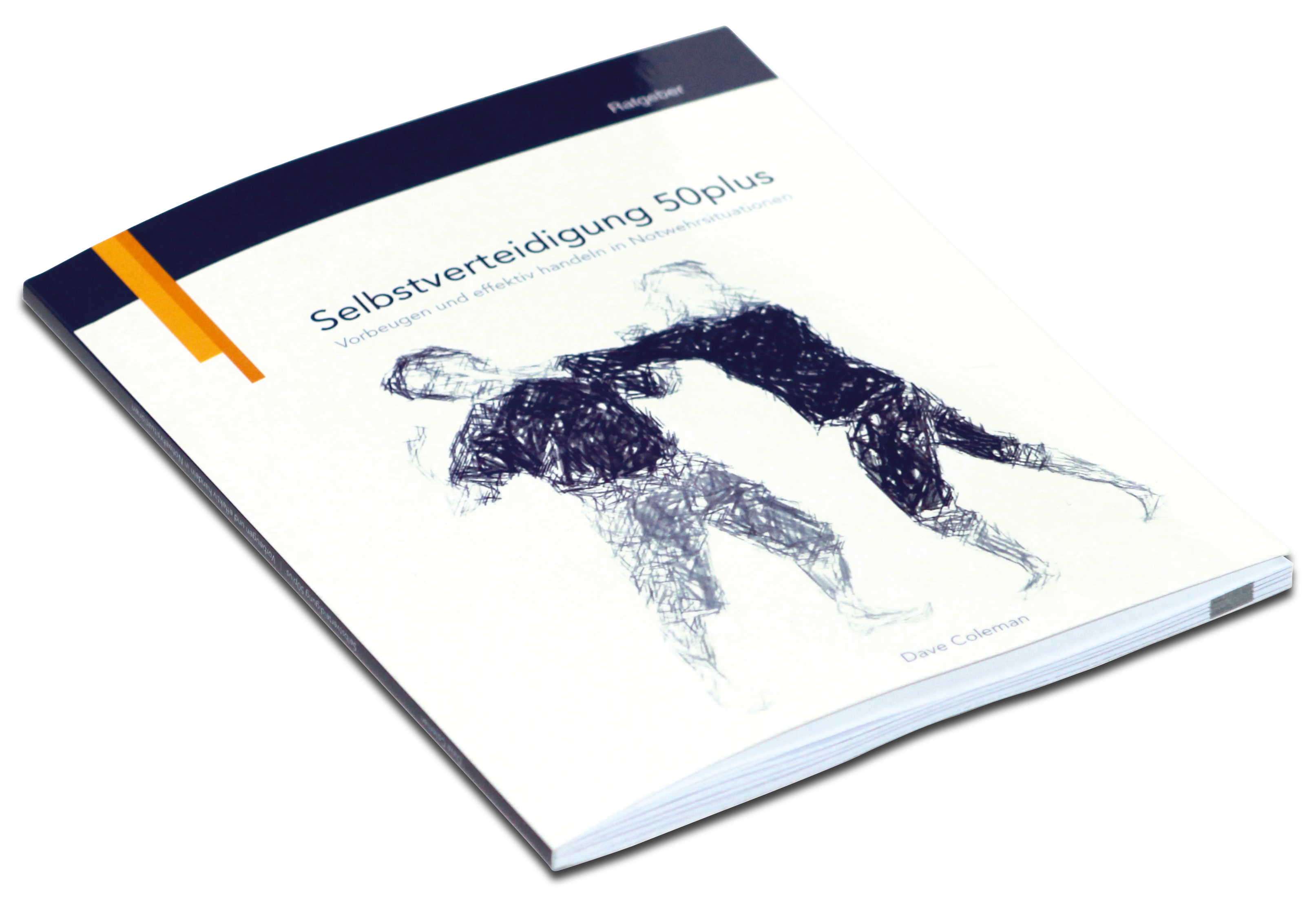 Selbstverteidigung 50plus - Vorbeugen und effektiv handeln in Notwehrsituationen (Coleman, Dave)