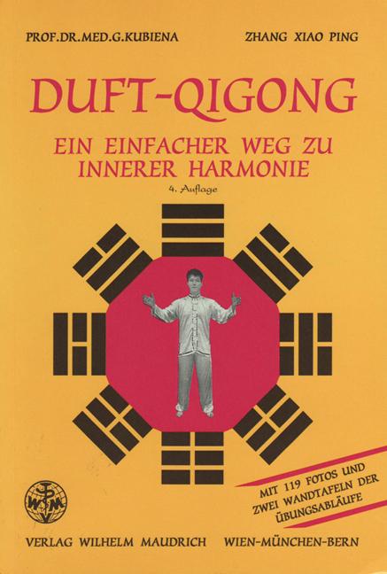 Duft-Qigong (Gertrude Kubiena, Xiao Ping Zhang)