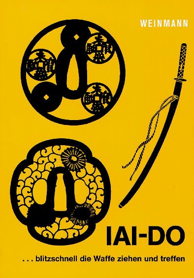 IAI-DO... blitzschnell die Waffe ziehen und treffen (Hoff, Feliks)