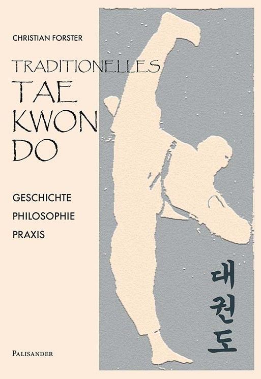 Traditionelles Taekwondo (Forster, Christian)