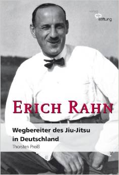 Erich Rahn - Wegbereiter des Jiu-Jitsu in Deutschland