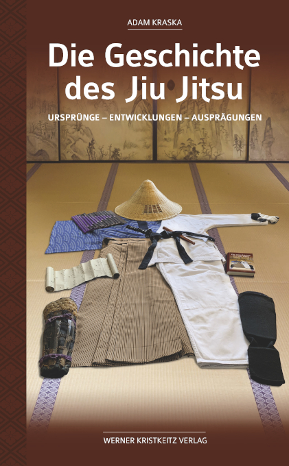 Die Geschichte des Jiu Jitsu (Kraska, Adam)
