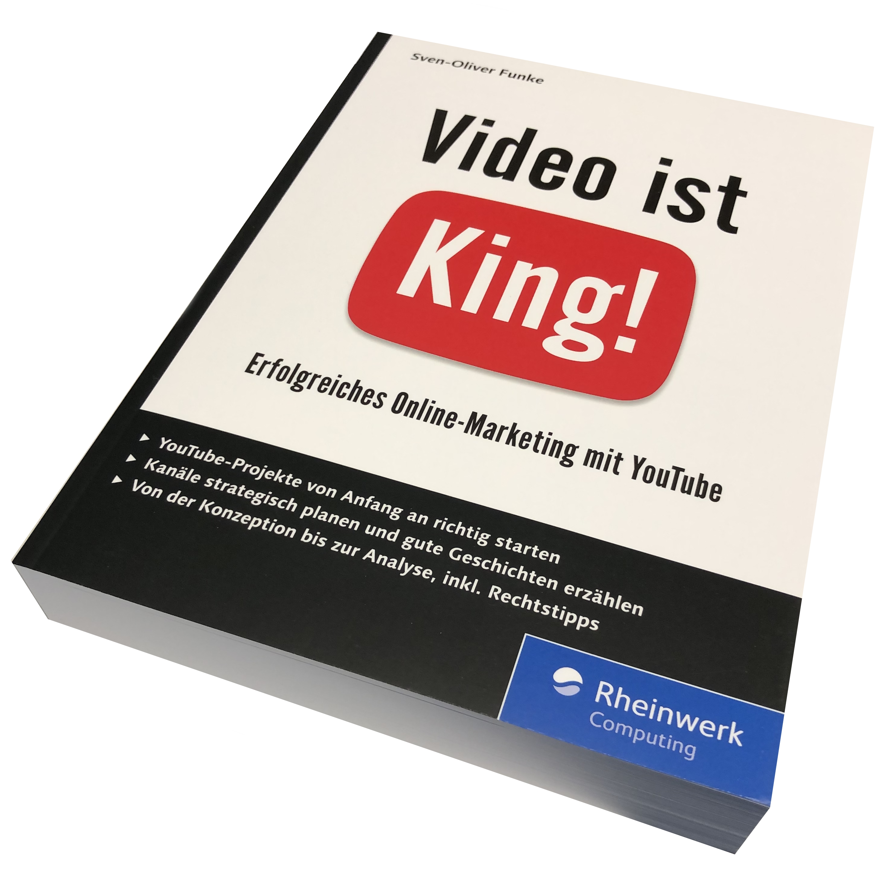 Video ist King - Erfolgreiches Online-Marketing mit Youtube