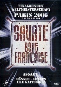 DVD Savate Boxing - Weltmeisterschaft 2006