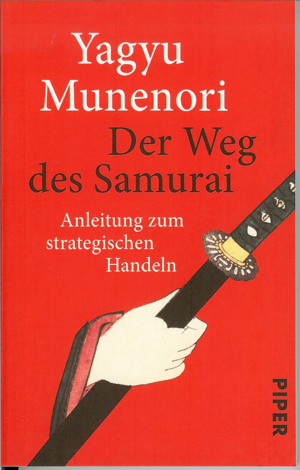 Der Weg des Samurai (Yagyu Munenori)