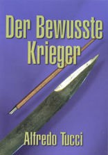 Der bewusste Krieger