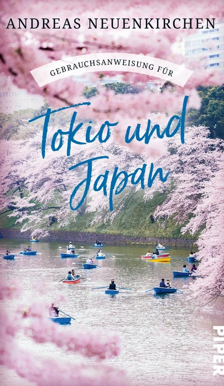 Gebrauchsanweisung für Tokio und Japan (Neuenkirchen, Andreas)