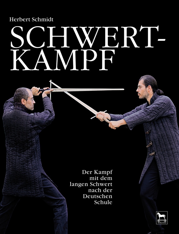 Schwertkampf Band 1 (Herbert Schmidt)
