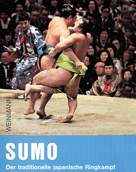 SUMO: Der traditionelle japanische Ringkampf - Keller, M. und H.