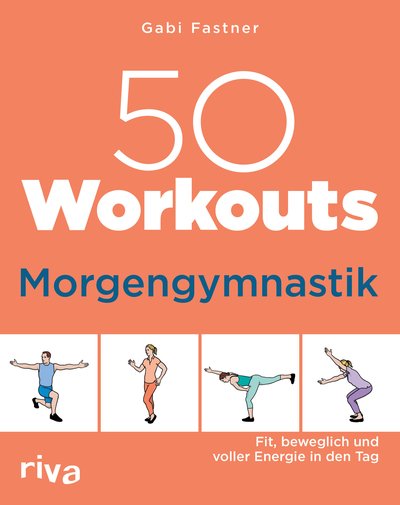 50 Workouts – Morgengymnastik (Fastner, Gabi)