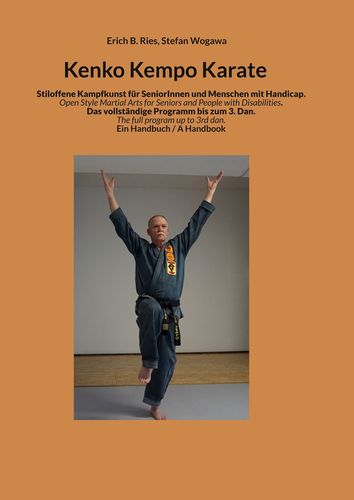 Kenko Kempo Karate - Stiloffene Kampfkunst für Senioren und Menschen mit Handicap