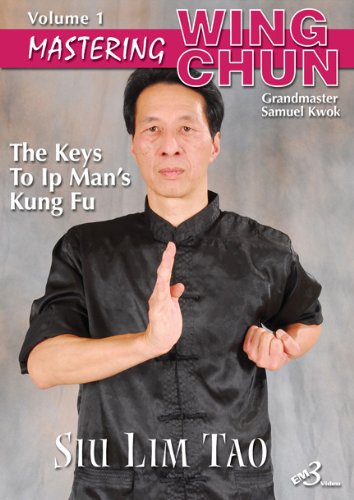 DVD Mastering Wing Chun Vol.1 Samuel Kwok - Siu Lim Tao