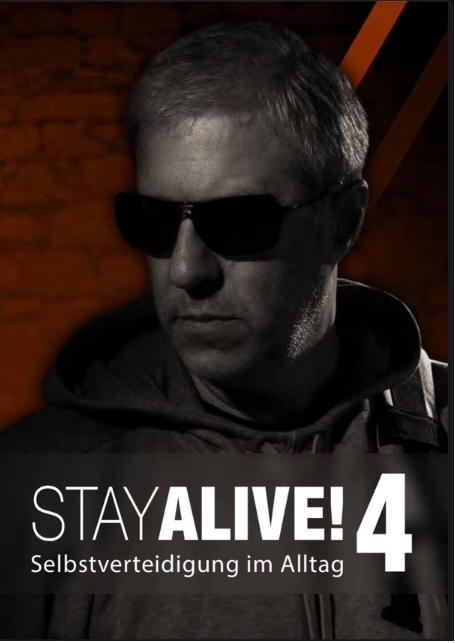Stay Alive - Selbstverteidigung im Alltag Vol 4 - Pefferspray und Teleskopstab / DVD
