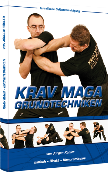 Krav Maga - Grundtechniken - Köhler, Jürgen