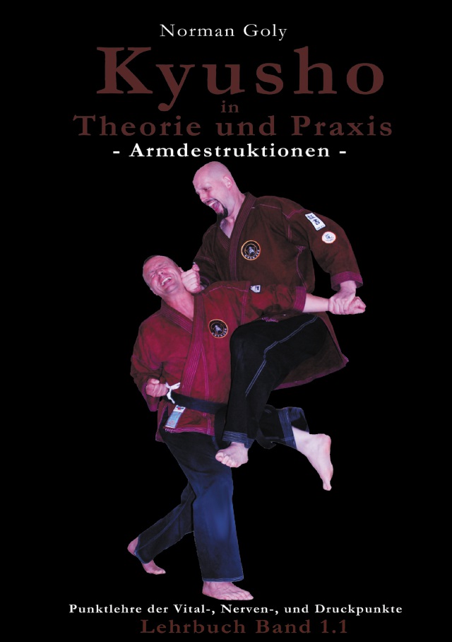 Kyusho in Theorie und Praxis (Goly, Norman)