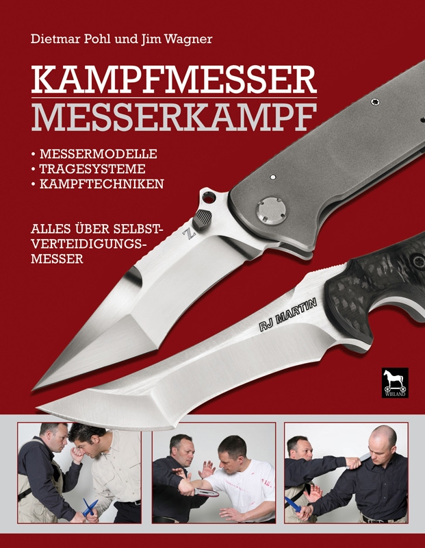 Kampfmesser - Messerkampf (Dietmar Pohl, Jim Wagner)