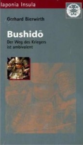 Bushido - Der Weg des Kriegers ist ambivalent