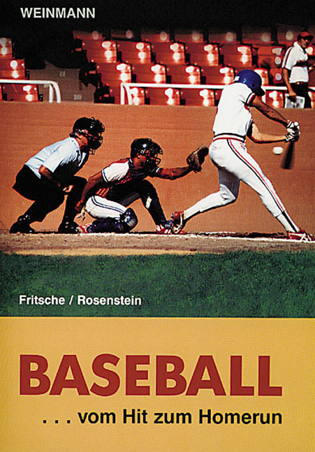 Baseball... vom Hit zum Homerun (Fritsche / Rosenstein)