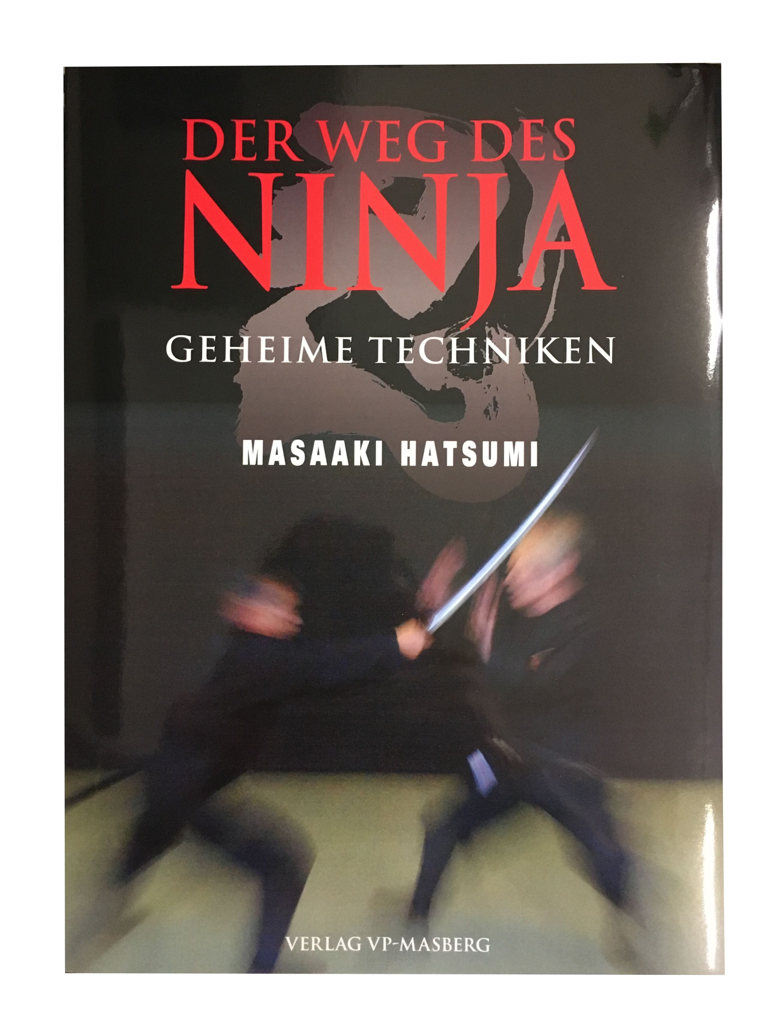 Der Weg des Ninja - Geheime Techniken (Masaki Hatsumi)