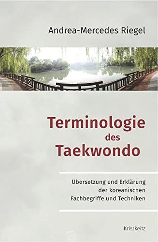 Terminologie des Taekwondo (Riegel, Andrea-Mercedes)