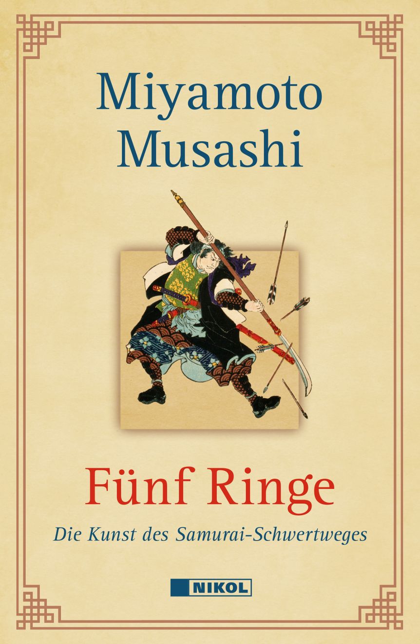 Fünf Ringe: Die Kunst des Samurai-Schwertweges (Musashi, Miyamoto)
