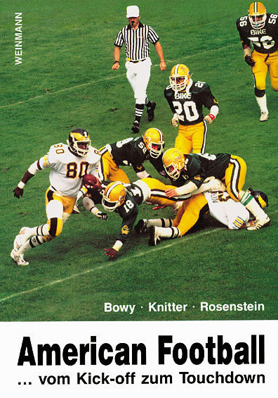 American Football... vom Kick-off zum Touchdown (Bowy / Knitter / Rosenstein)