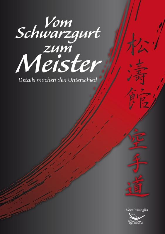 Vom Schwarzgurt zum Meister - Tartaglia, Fiore