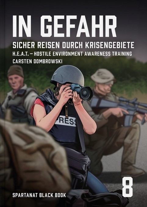In Gefahr – Sicher reisen durch Krisengebiete (Dombrowski, Carsten)