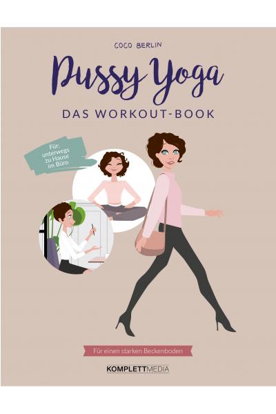 Pussy Yoga - Das Workout-Book