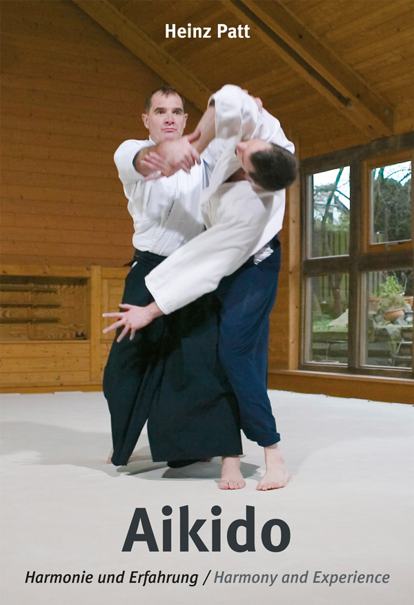 Aikido...Harmonie und Erfahrung (Patt, Heinz)