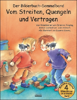 Vom Streiten, Quengeln und Vertragen (Hardcover Sammelband) (Jüngling, Spathelf, Volmert, Szesny)