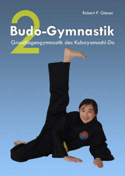 Budo-Gymnastik 2 - Glener, Robert F.