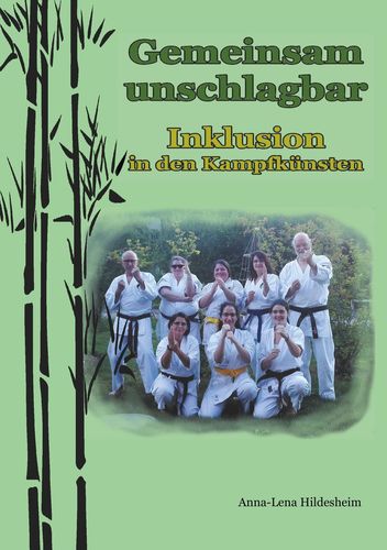 Gemeinsam unschlagbar: Inklusion in den Kampfkünsten (Hildesheim, Anna-Lena)