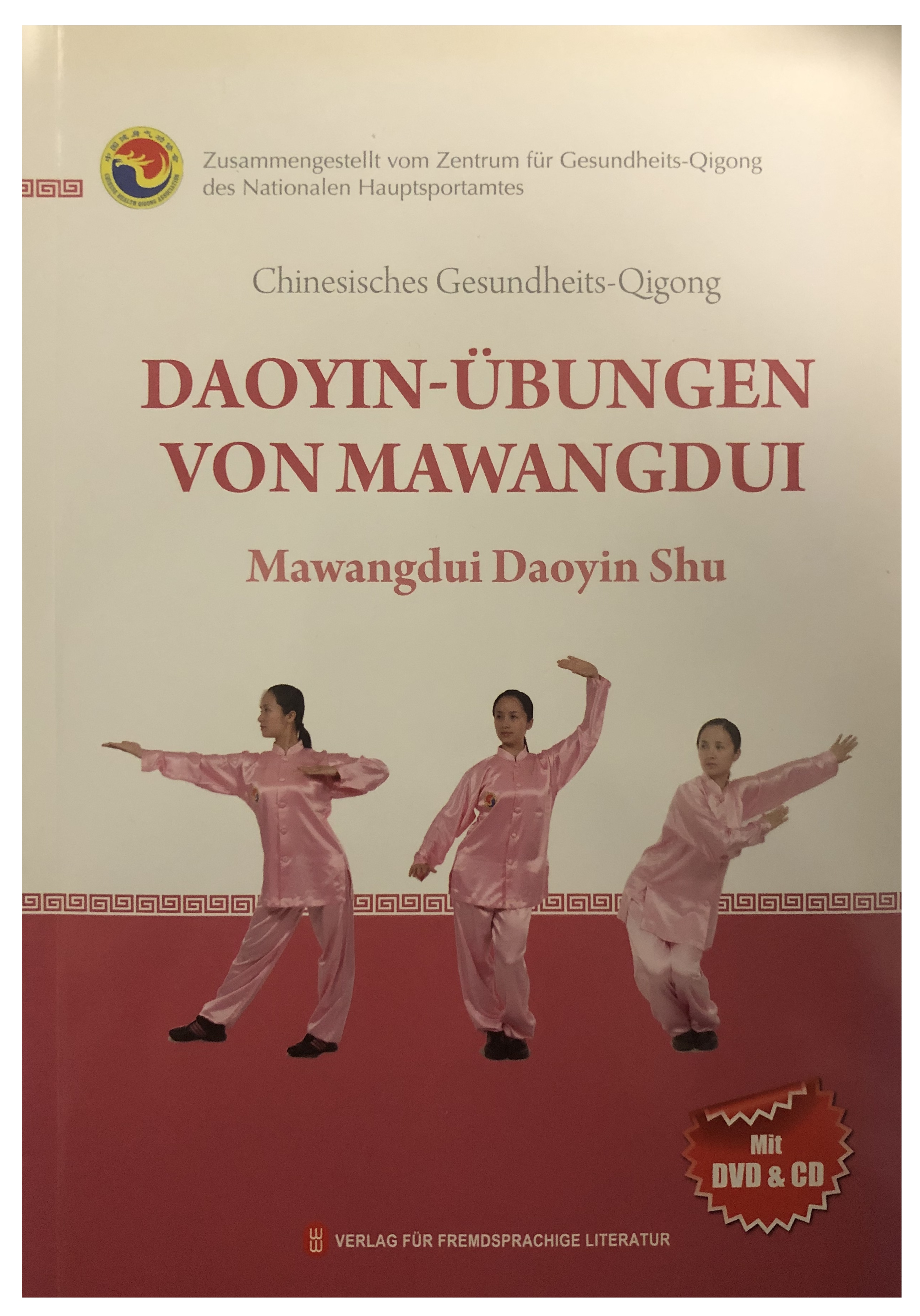 Chinesisches Gesundheits-Qigong - Daoyin Übungen von Mawangdui