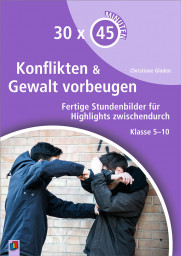 Konflikte & Gewalt vorbeugen
