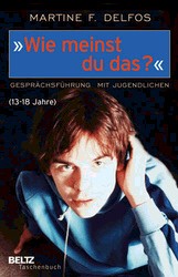 Wie meinst du das? Gesprächsführung mit Jugendlichen
