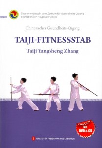 Taiji-Fitnessstab: Chinesisches Qigong Für die Gesundheit (mit DVD & CD) - Zentrum für Gesundheits-Qigong