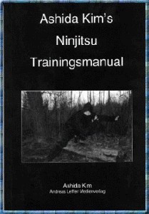Ashida Kims Ninjutsu Trainingsmanual (Kim, Ashida)