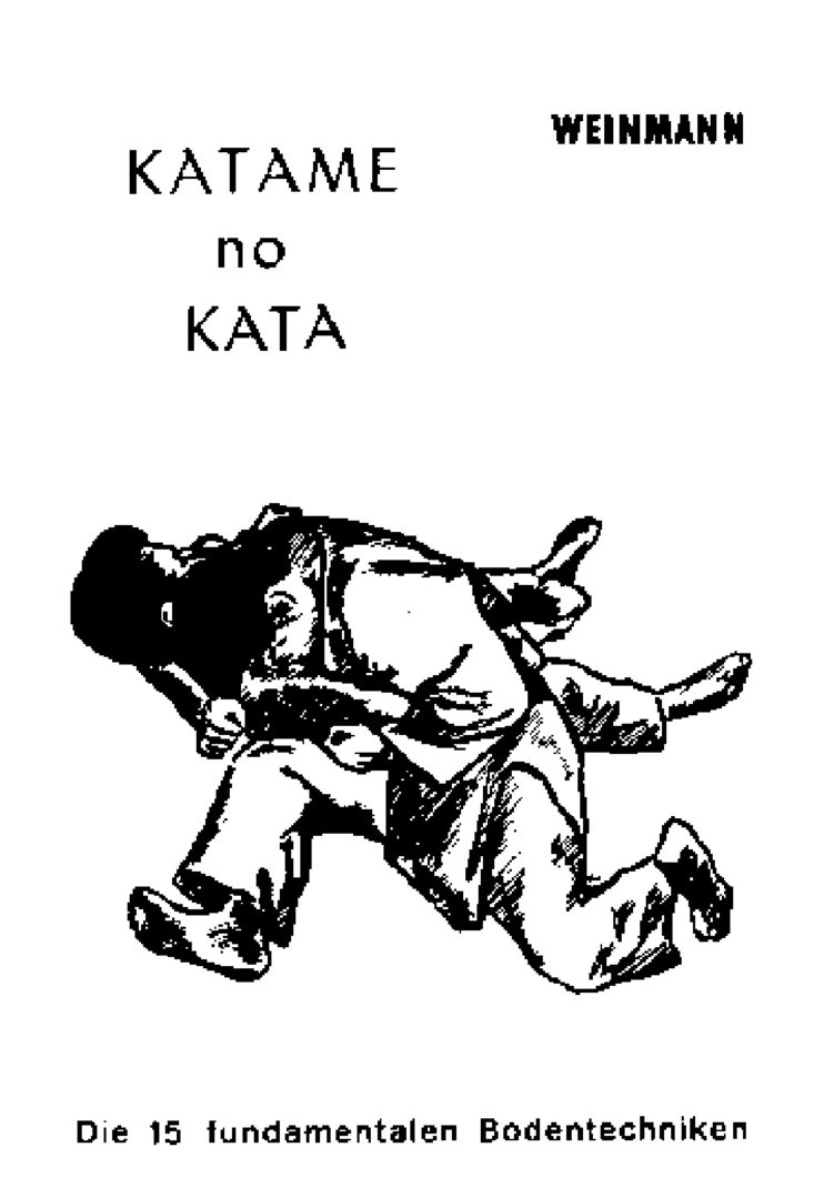 Katame-no-Kata: Die 15 fundamentalen Bodentechniken (Band VII) (Volkmann, Peter)