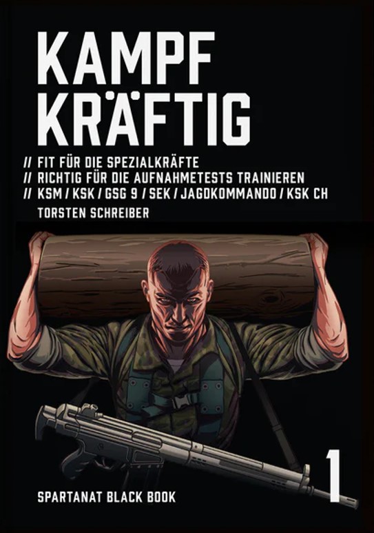 Kampfkräftig. Fit für anspruchsvolle Auswahltests (Schreiber, Torsten)