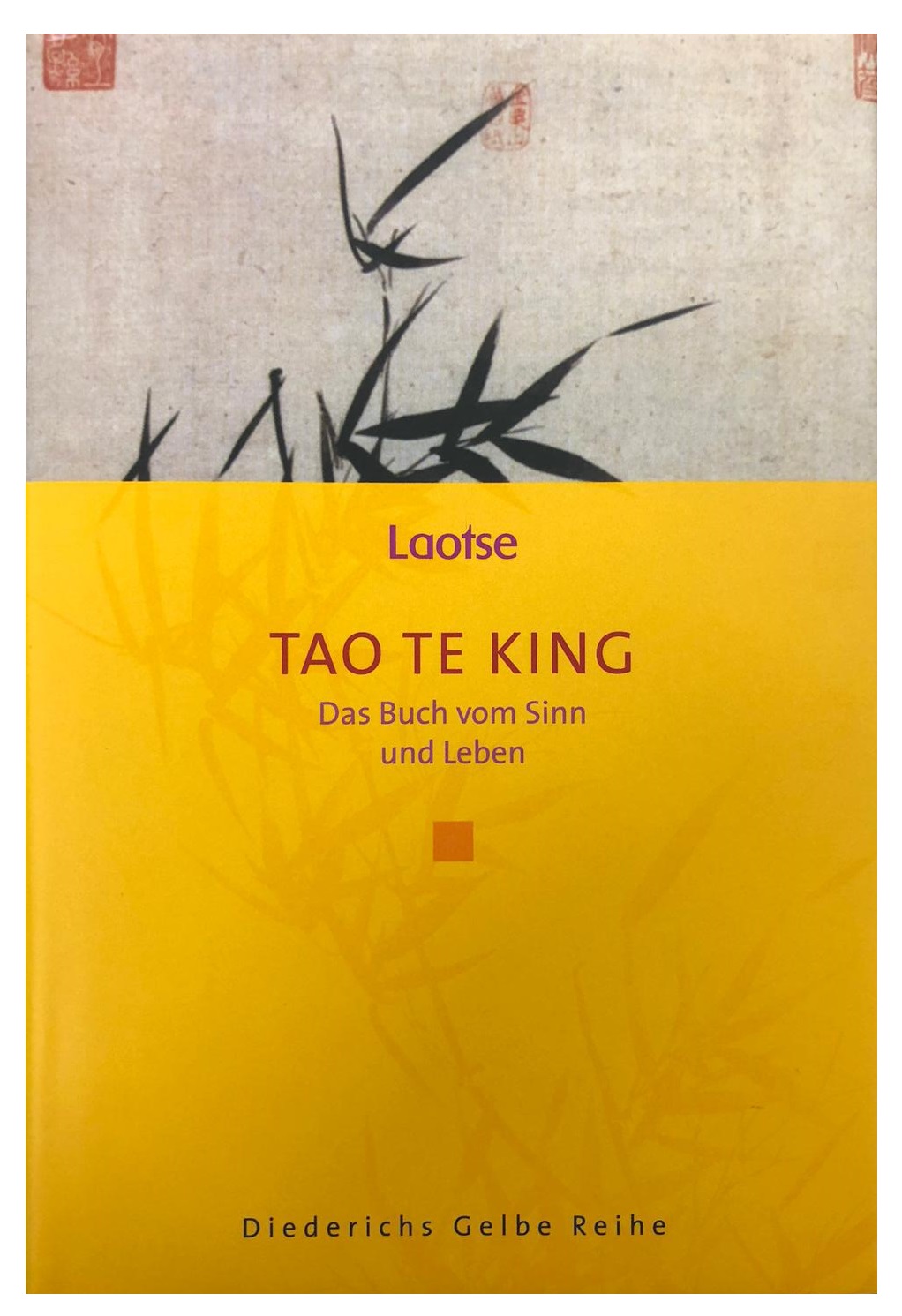 Tao Te King - Das Buch vom Sinn und Leben