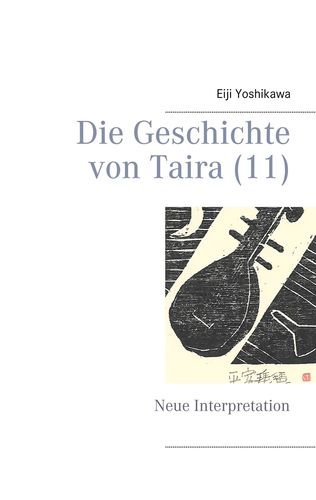 Die Geschichte von Taira 11 (Yoshikawa, Eiji)