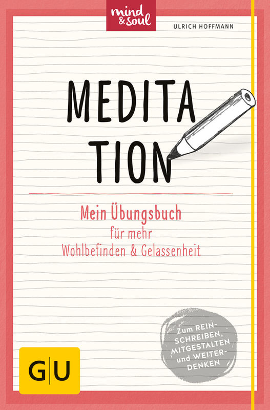 Meditation: Mein Übungsbuch - Hoffmann, Ulrich