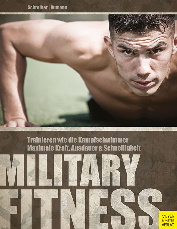 Military Fitness (Schreiber, Torsten / Aumann, Andreas)