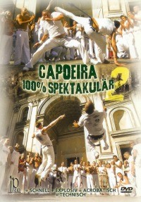 Capoeira 100% Spektakulär Vol.2