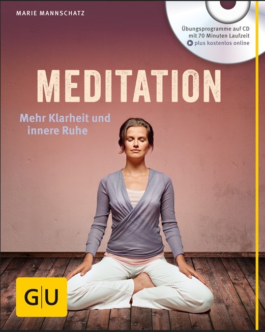 Meditation (mit Audio-CD) (Mannschatz, Marie)