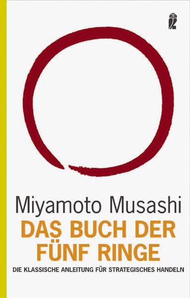 Das Buch der fünf Ringe (Musashi, Miamoto) (Ullstein Verlag)